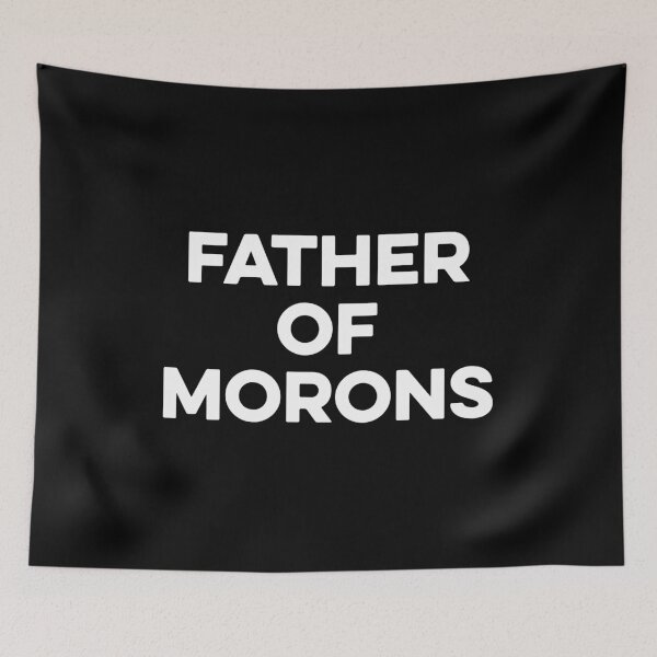 Item preview, Father of Morons - Funny Dad Joke designed and sold by zeviwanty.