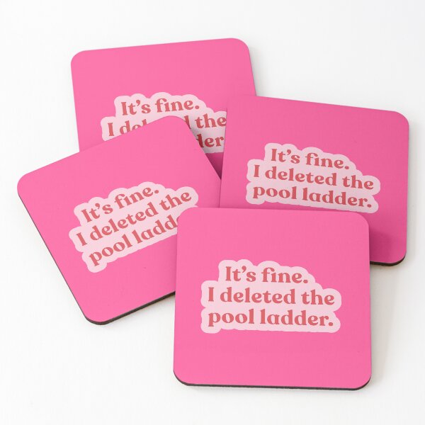 Item preview, It’s Fine I Deleted the Pool Ladder designed and sold by Shubi.