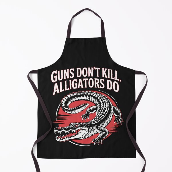 Item preview, Guns Don't Kill Alligators Do! designed and sold by FelineFrenzyArt.