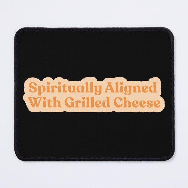 Item preview, Spiritually aligned with grilled cheese designed and sold by Shubi.