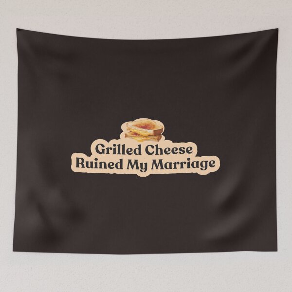 Item preview, Grilled cheese ruined my marriage designed and sold by Shubi.
