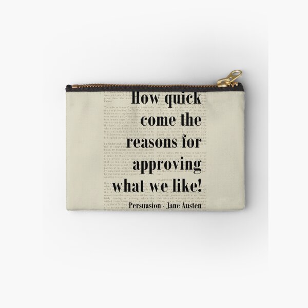 Item preview, Approving What We Like Persuasion Jane Austen Quote designed and sold by kakarikihill.