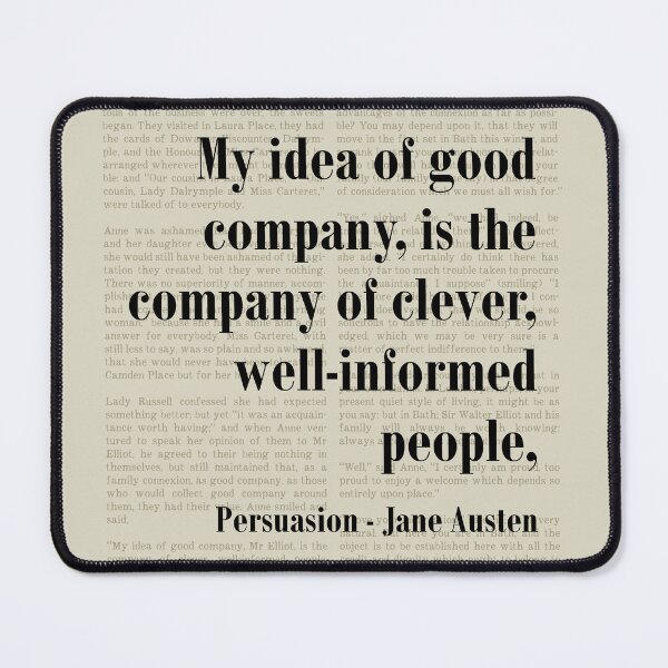 Item preview, Good Company Persuasion Jane Austen Quote Classic Literature designed and sold by kakarikihill.