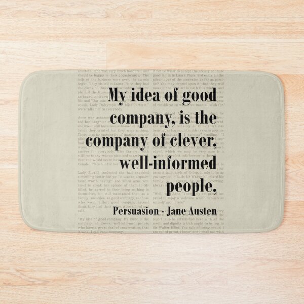 Item preview, Good Company Persuasion Jane Austen Quote Classic Literature designed and sold by kakarikihill.