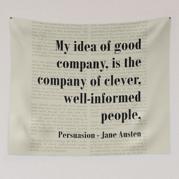Item preview, Good Company Persuasion Jane Austen Quote Classic Literature designed and sold by kakarikihill.