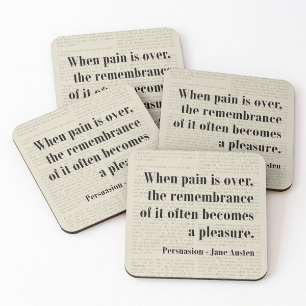 Item preview, Pain Becomes Pleasure Persuasion Jane Austen Quote Literature designed and sold by kakarikihill.