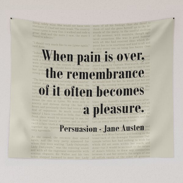 Item preview, Pain Becomes Pleasure Persuasion Jane Austen Quote Literature designed and sold by kakarikihill.