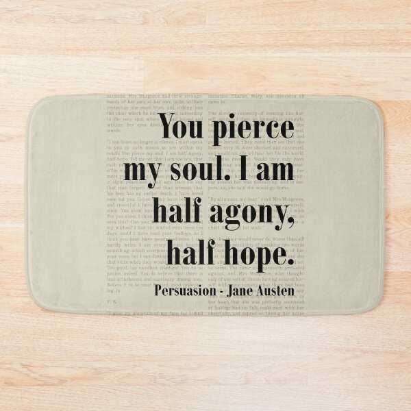 Item preview, Pierce My Soul Persuasion Jane Austen Quote Literature designed and sold by kakarikihill.