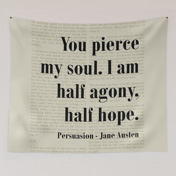 Item preview, Pierce My Soul Persuasion Jane Austen Quote Literature designed and sold by kakarikihill.