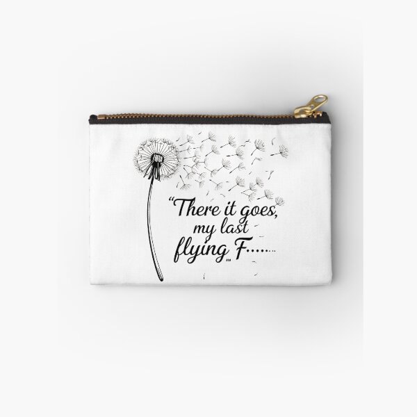 Item preview, Copy of there it goes, my last flying f.., sarcastic funny designed and sold by LaughandLaugh.