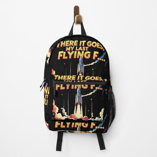 Item preview, there it goes, my last flying f.., sarcastic funny designed and sold by LaughandLaugh.