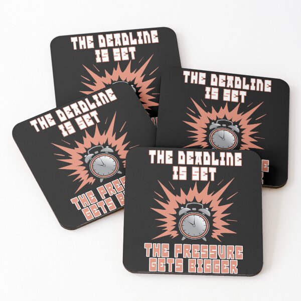Item preview, Deadline Pressure  - 'The Deadline is Set, The Pressure Gets Bigger' - Motivational Hustle Design   designed and sold by DG-ShopLT.