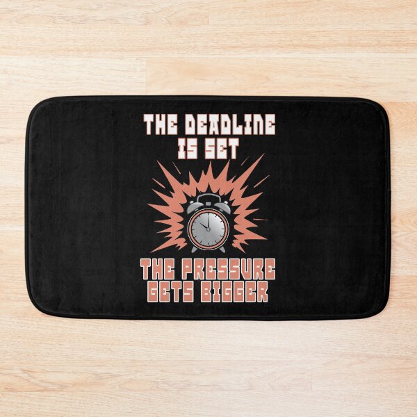 Item preview, Deadline Pressure  - 'The Deadline is Set, The Pressure Gets Bigger' - Motivational Hustle Design   designed and sold by DG-ShopLT.