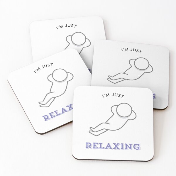 Item preview, I'm Just Relaxing designed and sold by H.I.S Store.