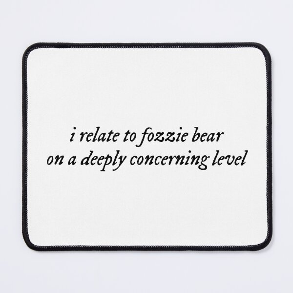 Item preview, I relate to fozzie bear on a deeply concerning level designed and sold by earl-of-fanwich.