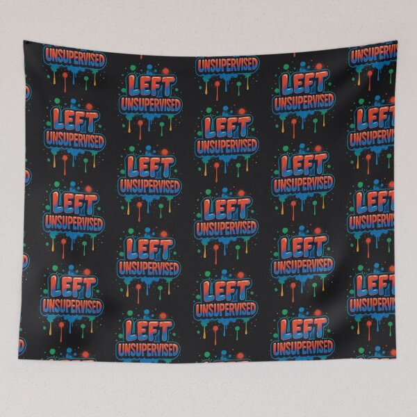 Item preview, Left Unsupervised – Graffiti Style Mischief Text Design designed and sold by Design Delinquent.