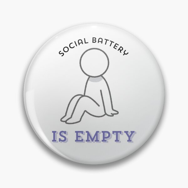 Item preview, Social Battery is Empty designed and sold by H.I.S Store.