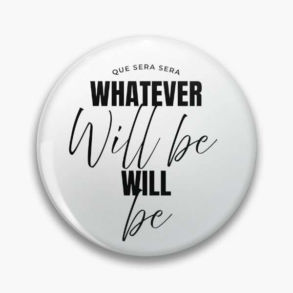 Item preview, Whatever will be will be – Motivational Quote Poster – Bold Typography Art designed and sold by Vibranta Studio.