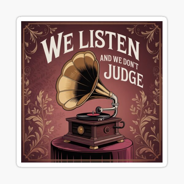 Item preview, We Listen We Don't Judge designed and sold by ArtQueen777.