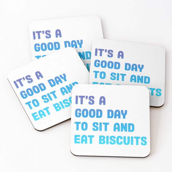 Item preview, It's A Good Day To Sit And Eat Biscuits designed and sold by Angry Swan Designs.