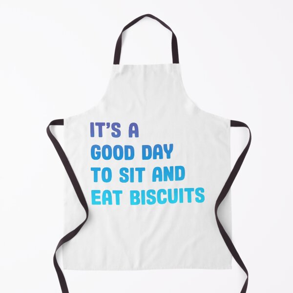 Item preview, It's A Good Day To Sit And Eat Biscuits designed and sold by Angry Swan Designs.