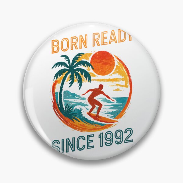 Item preview, Born Ready – Since 1992 designed and sold by inkNext.