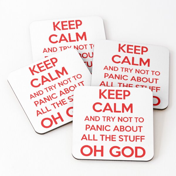 Item preview, Keep Calm And Try Not To Panic About All The Stuff designed and sold by Angry Swan Designs.