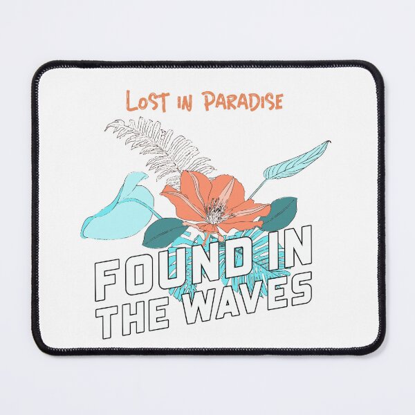 Item preview, Lost in Paradise, Found in the waves designed and sold by QuoteMeMaybe.