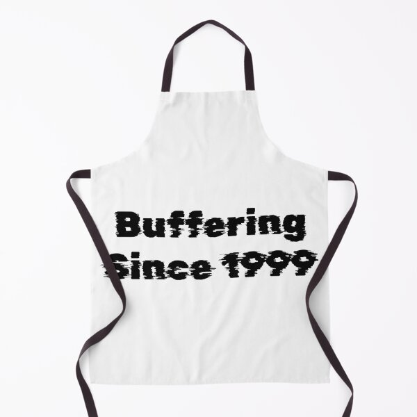Item preview, Buffering Since 1999 designed and sold by Ninjacatoff.