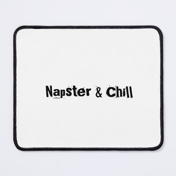 Item preview, Napster & Chill designed and sold by Ninjacatoff.