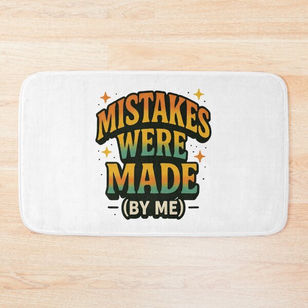 Item preview, Mistakes Were Made (By Me) - Funny Honest Retro Statement designed and sold by zakugan.