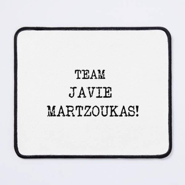 Item preview, Team Javie Martzoukas! (Centred), Taskmaster quote designed and sold by Inky-Spiration.