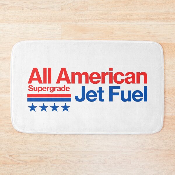 Item preview, All American Supergrade Jet Fuel designed and sold by TurbojetsKodak.