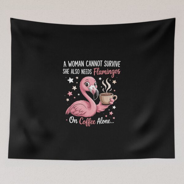 Item preview, A Woman Cannot Survive On Coffee Alone Flamingo Lovers designed and sold by KarstenNoanra.
