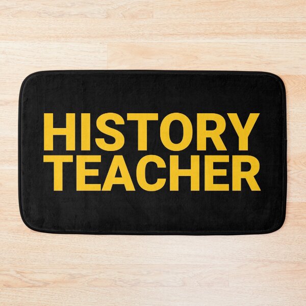 Item preview, History Teacher designed and sold by mr-k-store.