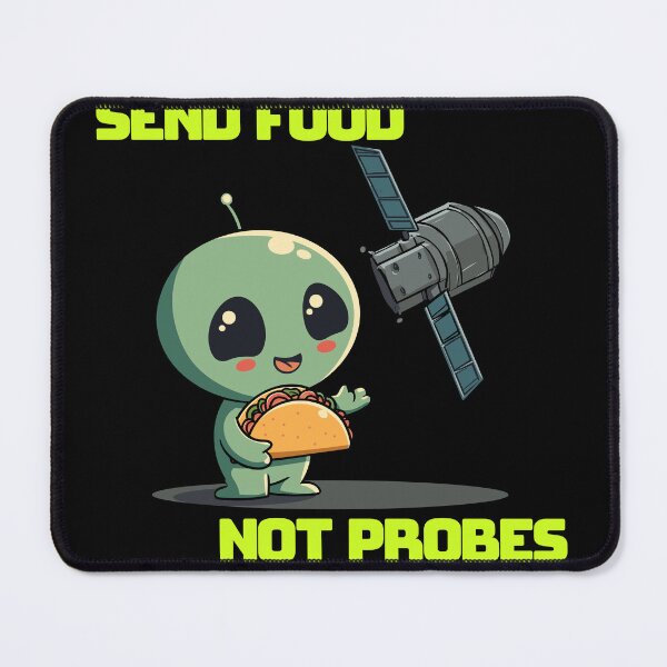 Item preview, Send food not probes designed and sold by Stekys.