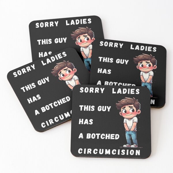 Item preview, Sorry Ladies This Guy Has A Botched Circumcision designed and sold by NomadConceptions.