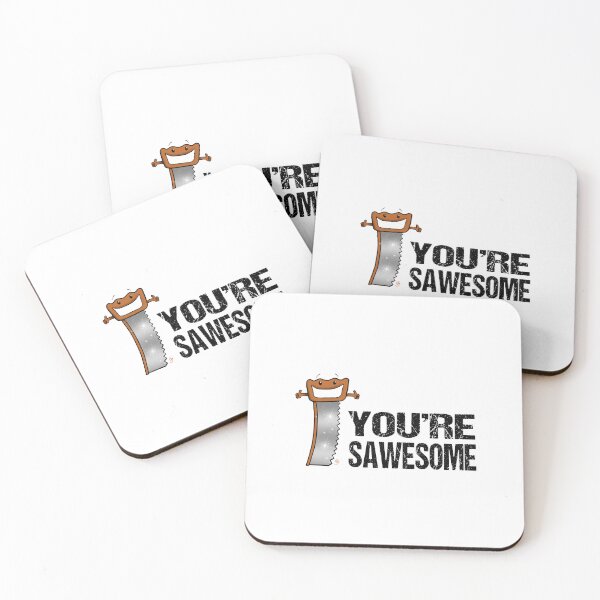 Item preview, You're Sawesome! designed and sold by Garry Vaux.