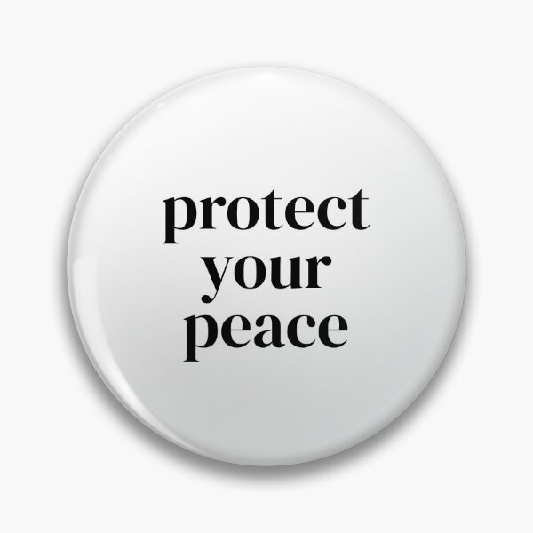 Item preview, Protect your Peace designed and sold by Trialloja.