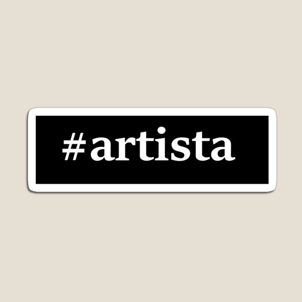 #artista Magnet