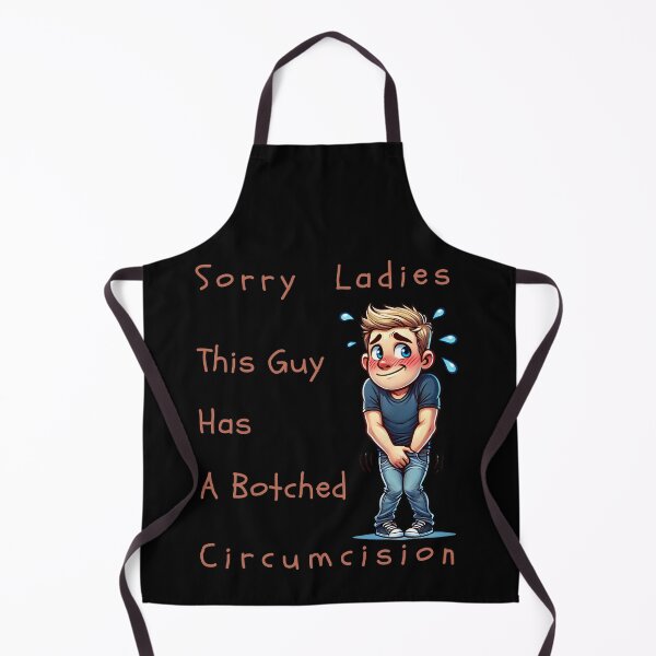 Item preview, Sorry Ladies This Guy Has A Botched Circumcision designed and sold by NomadConceptions.