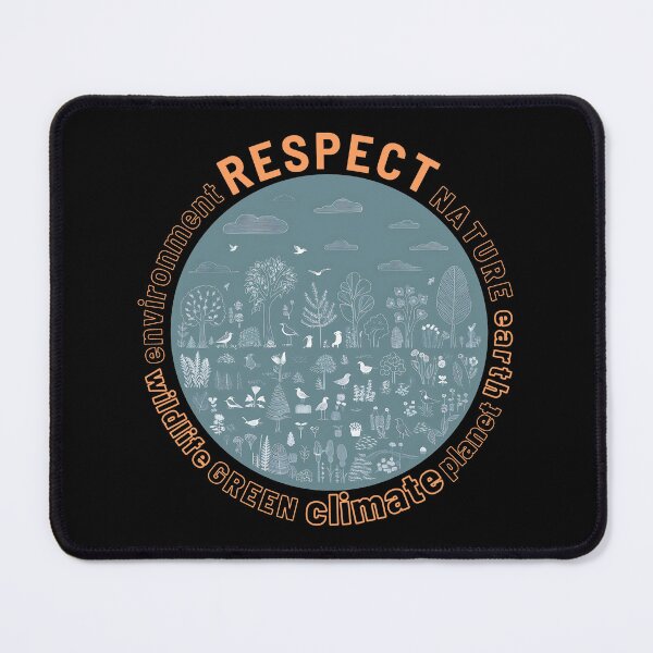 Item preview, Respect Nature Climate Interesting Gift For Ecologists designed and sold by ZIPsketch.