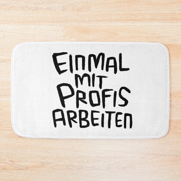 Item preview, Einmal mit Profis arbeiten, Handwerker Spruch designed and sold by badlydrawnbabe.