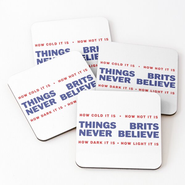 Item preview, Things Brits Never Believe designed and sold by Angry Swan Designs.