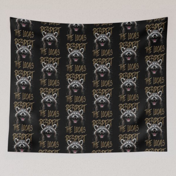 Item preview, Respect The Locals Funny Raccoon Street Cat designed and sold by JRRTs.