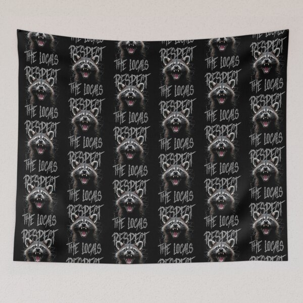 Item preview, Respect The Locals Funny Raccoon Street Cat designed and sold by JRRTs.