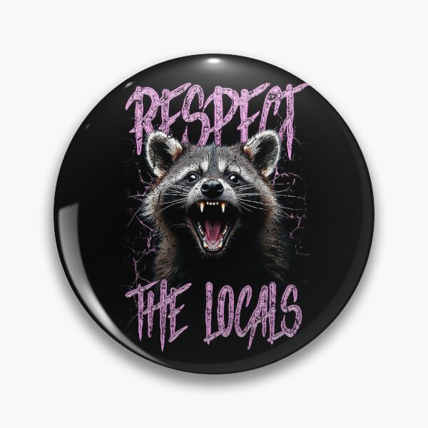 Item preview, Respect The Locals Funny Raccoon Street Cat designed and sold by JRRTs.