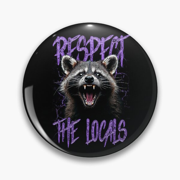 Item preview, Respect The Locals Funny Raccoon Street Cat designed and sold by JRRTs.