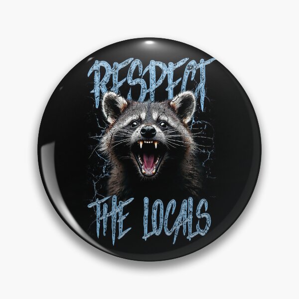 Item preview, Respect The Locals Funny Raccoon Street Cat designed and sold by JRRTs.
