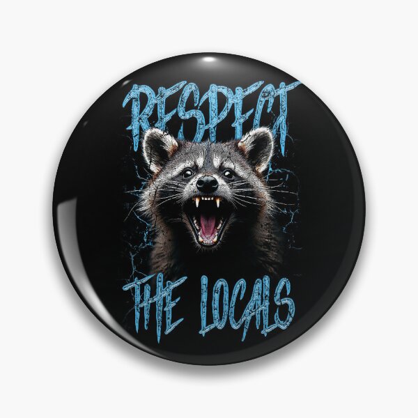 Item preview, Respect The Locals Funny Raccoon Street Cat designed and sold by JRRTs.